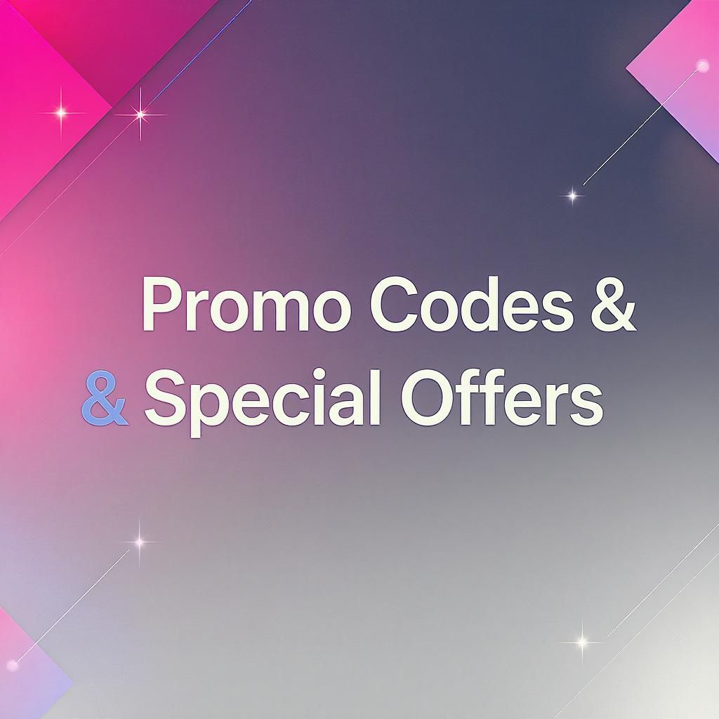 Promo Codes & Special Offers Promo Codes & Special Offers